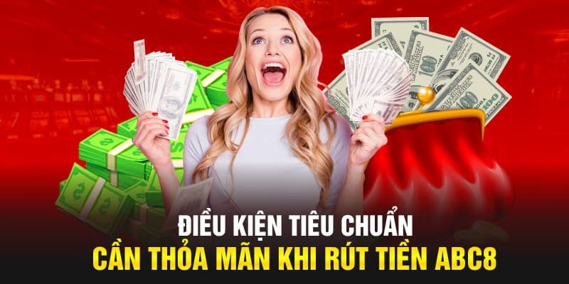 Những điều kiện đơn giản, không quá khó khăn để đạt được